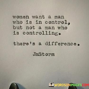 Women-Want-A-Man-Who-Is-In-Control-Quotes.jpeg