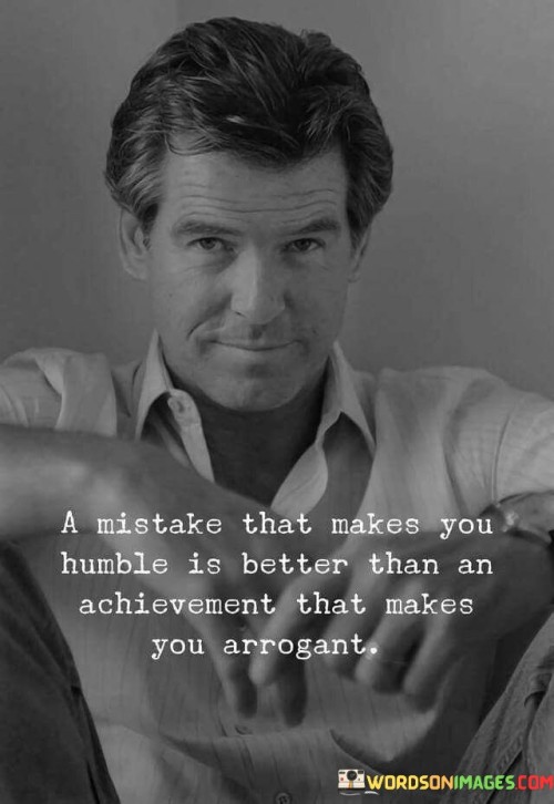 A-Mistake-That-Makes-You-Humble-Is-Better-Quotes.jpeg