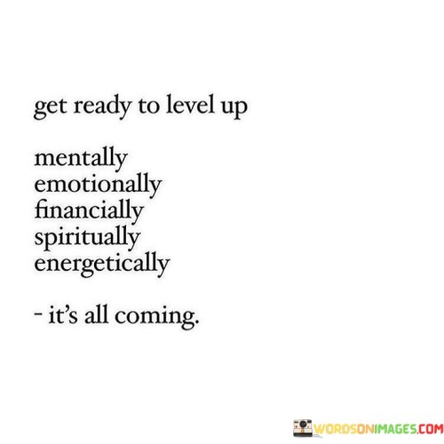 Get Ready To Level Up Mentally Emotionally Quotes