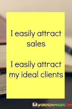I-Easily-Attract-Sales-I-Easily-Attract-Quotes.jpeg
