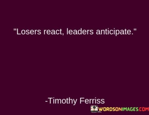 Losers-React-Leaders-Anticipate-Quotes