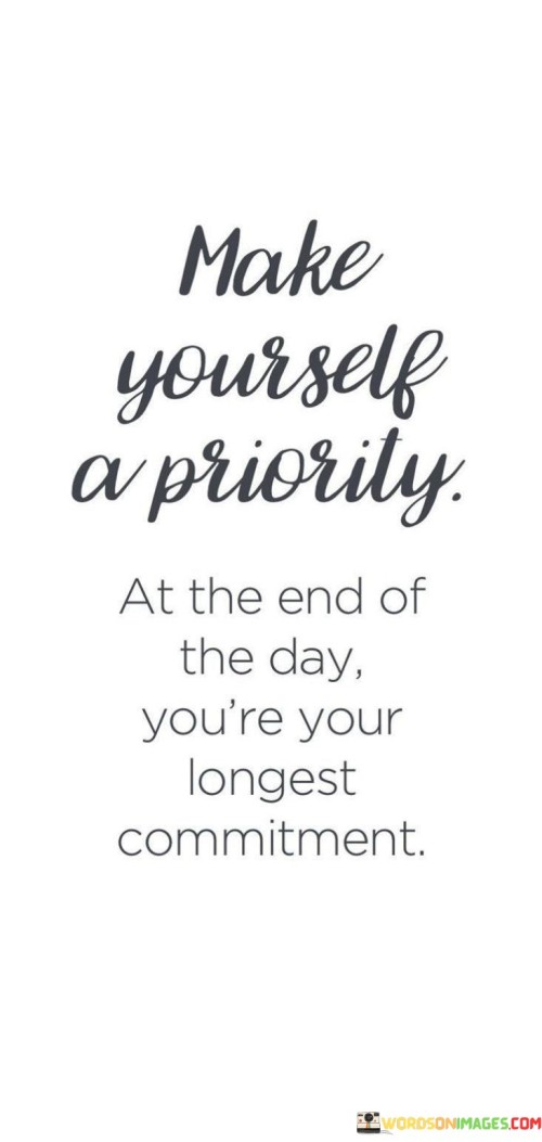 Make-Yourself-A-Priority-At-The-End-Quotes