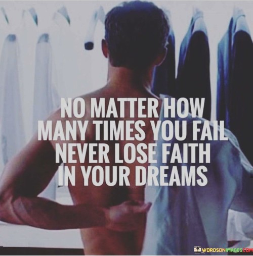 No Matter How Many Times You Fall Never Lose Faith Quotes