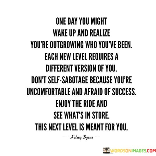 One Day You Might Wake And Realize Quotes