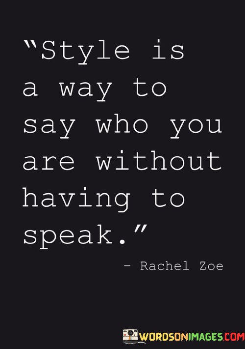 Style-Is-A-Way-To-Say-Who-You-Are-Without-Quotes.jpeg