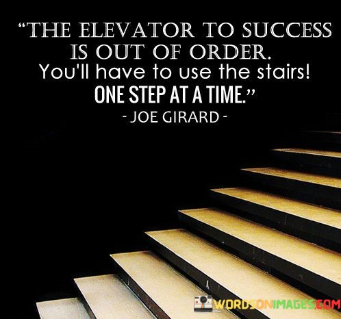 The-Elevator-To-Success-Is-Out-Of-Order-Youll-Have-Quotes.jpeg