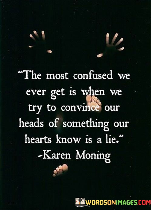 The-Most-Confused-We-Ever-Get-Is-When-We-Try-To-Convince-Quotes.jpeg