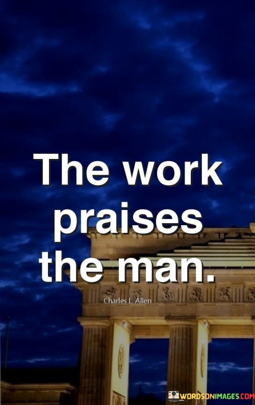 The-Work-Praises-The-Man-Quotes