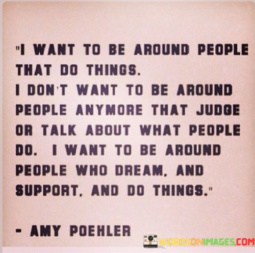 What-To-Be-Around-People-That-Do-Things-Dont-Want-To-Be-Quotes.jpeg