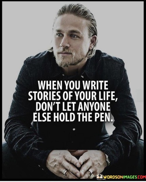 When-You-Write-Stories-Of-Your-Life-Dont-Let-Quotes.jpeg