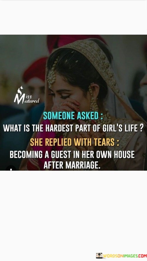 Someone-Asked-What-Is-The-Haedest-Part-Of-Girls-Life-Quotes.jpeg