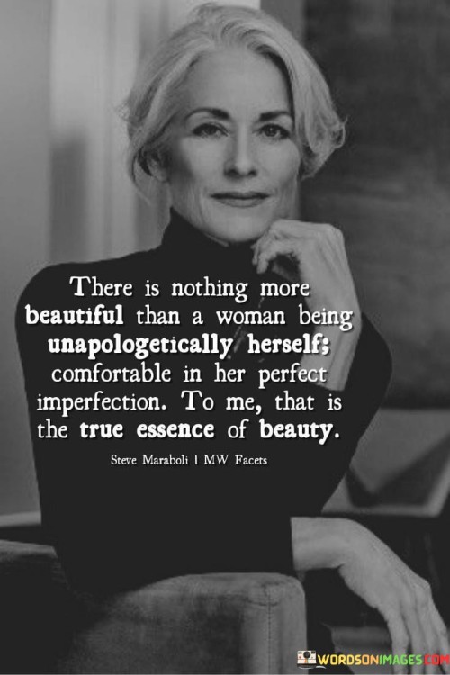 There-Is-Nothing-More-Beautiful-Than-A-Woman-Being-Unapologetically-Quotes.jpeg