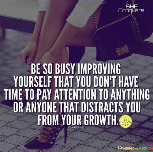 Be-So-Busy-Improving-Yourself-That-You-Dont-Have-Quotes.jpeg