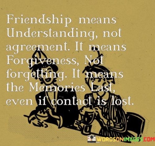 Friendship-Means-Understanding-Not-Aqreement-It-Means-Quotes