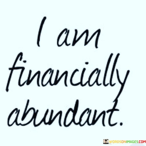 I-Am-Financially-Abundant-Quotes.jpeg