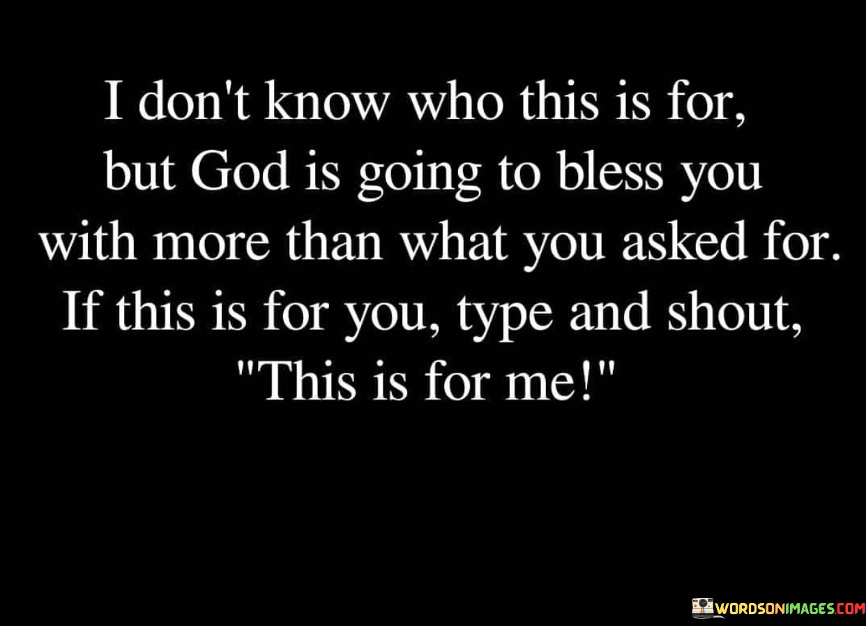 I Don't Know Who This Is For But God Is Going Quotes