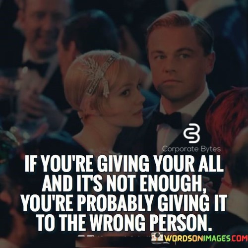 If-Youre-Giving-Your-All-And-Its-Not-Enough-Quotes.jpeg