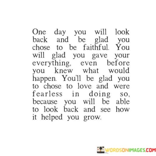 One-Day-You-Will-Back-And-Be-Glad-Look-You-Quotes.jpeg
