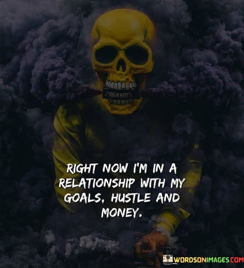 Right-Now-Im-In-A-Relationship-With-My-Doalshustle-And-Money-Quotes.jpeg