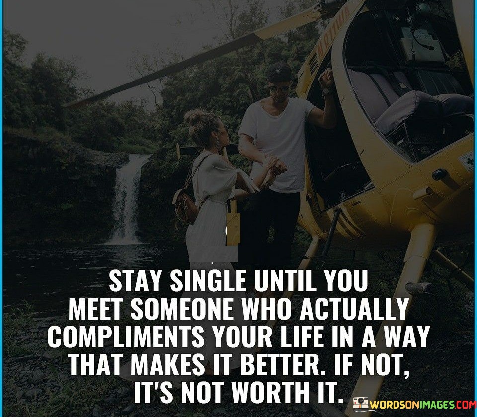 Stay-Single-Until-You-Meet-Someone-Who-Actually-Compliments-Quotes