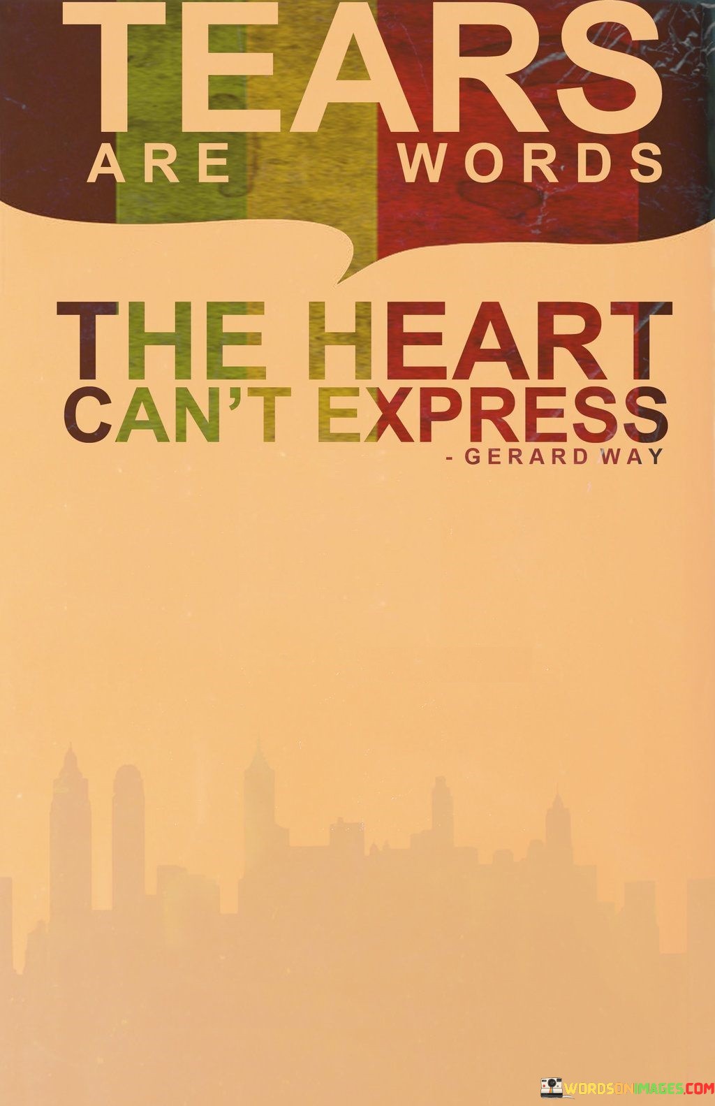 Tears Are Words The Heart Can't Express Quotes