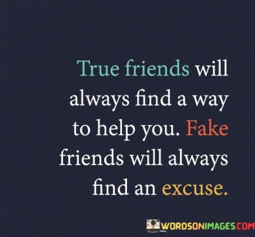 True-Friends-Will-Always-Find-A-Way-To-Help-Quotes