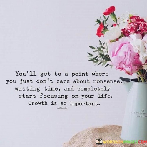 Youll-Get-To-A-Point-Where-You-Just-Dont-Quotes.jpeg