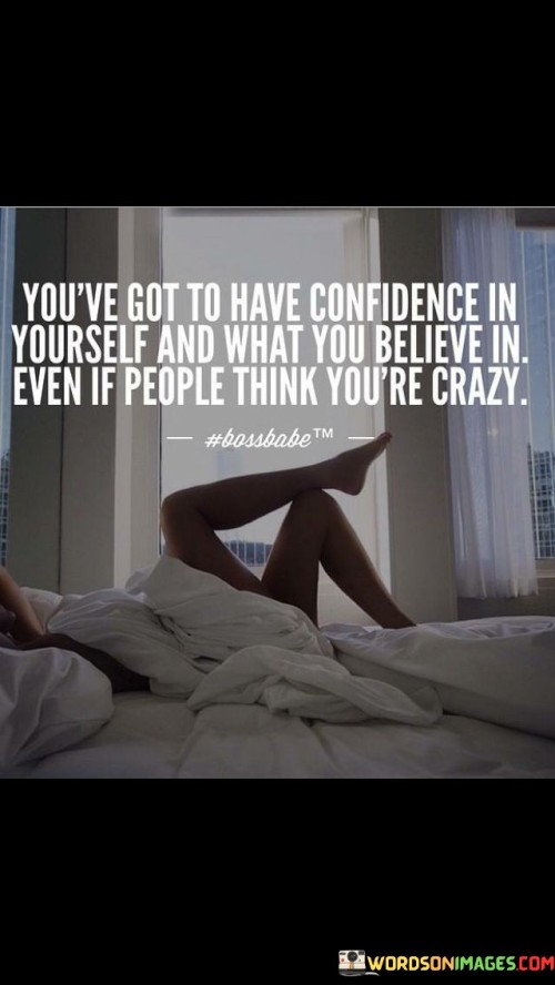 Youve-Got-To-Have-Confidence-In-Yourself-Quotes.jpeg