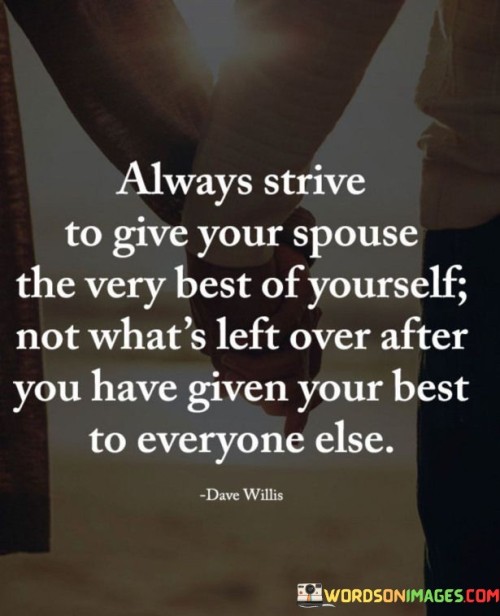 Always-Strive-To-Give-Your-Spouse-The-Very-Quotes.jpeg