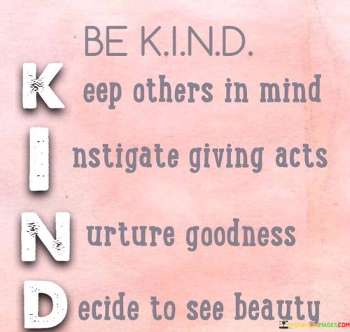 Be-Kind-Keep-Others-In-Mind-Instigate-Giving-Acts-Quotes