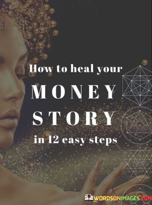 How To Heal Your Money Story Quotes