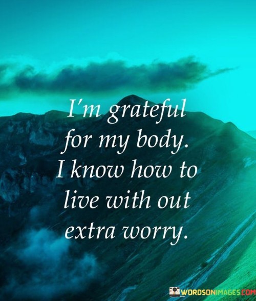 Im-Grateful-For-My-Body-I-Know-How-Quotes.jpeg
