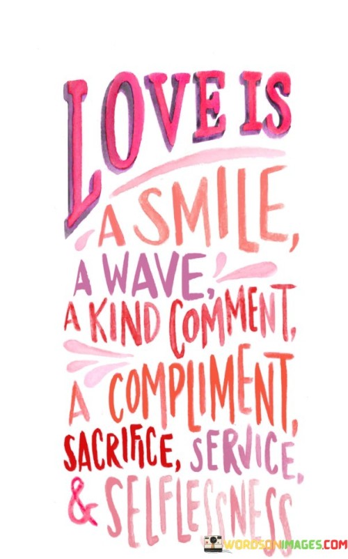 Love-Is-A-Smile-A-Wave-A-Kind-Comment-A-Quotes