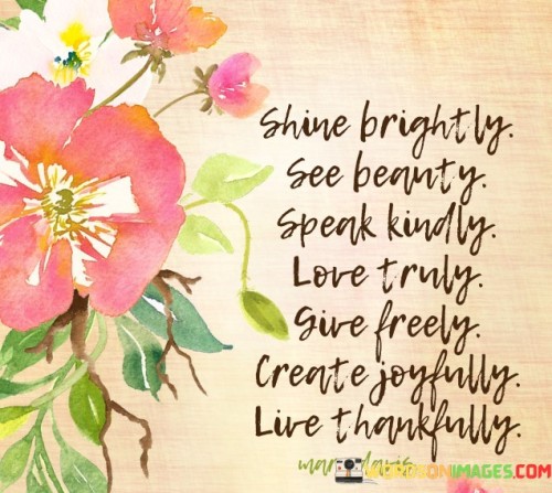 Shine-Brightly-See-Beauty-Speak-Kindly-Quotes