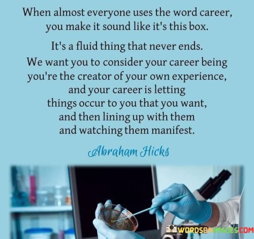 When-Almost-Everyone-Uses-The-Word-Career-You-Make-It-Quotes.jpeg