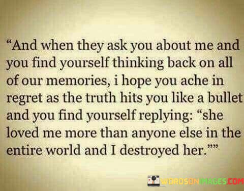 And-When-They-Ask-You-About-Me-And-You-Find-Yourself-Quotes.jpeg