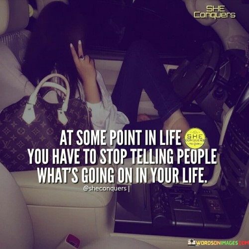 At-Some-Point-In-Life-You-Have-To-Stop-Telling-People-Quotes.jpeg