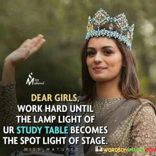 Dear-Girls-Work-Hard-Until-The-Lamp-Light-Quotes.jpeg