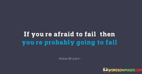 If-Youre-Afraid-To-Fall-Than-Youre-Probably-Going-To-Fail-Quotes.jpeg