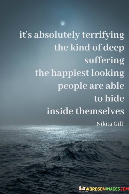 Its-Absolutely-Terrifying-The-Kind-Of-Deep-Suffering-Quotes.jpeg