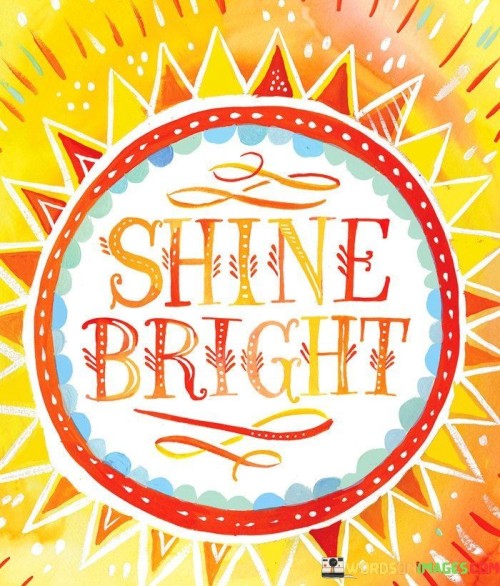 Shine-Bright-Quotes.jpeg