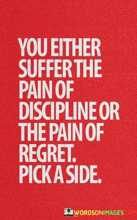 You-Either-Suffer-The-Pain-Of-Discipline-Or-The-Pain-Quotes.jpeg