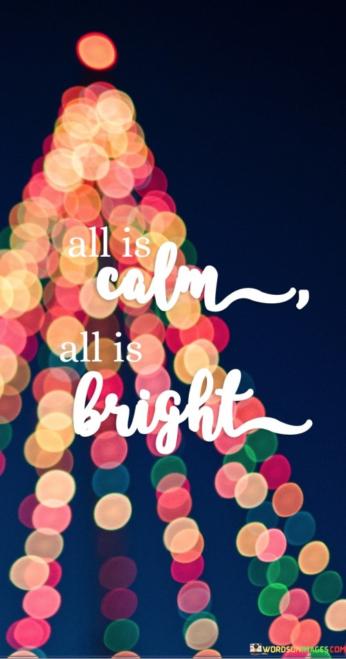 All-Is-Calm-All-Is-Bright-Quotes.jpeg