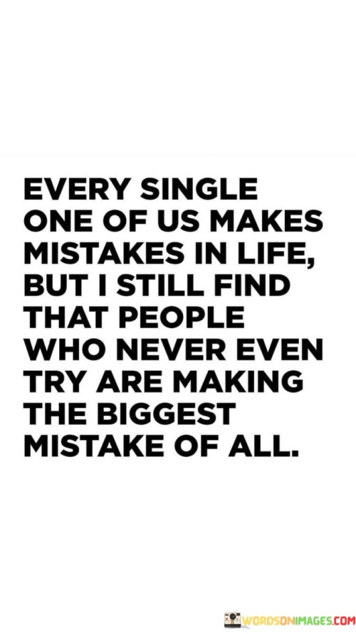 Every-Single-One-Of-Us-Makes-Mistakes-In-Life-Quotes.jpeg