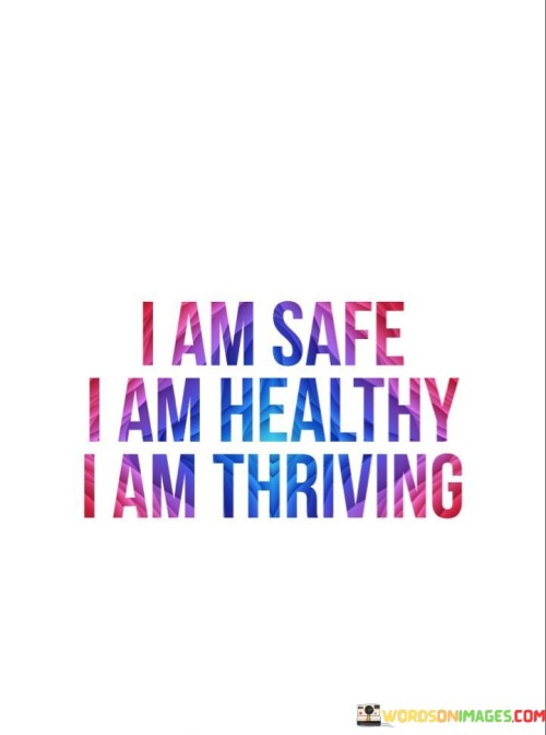 I-Am-Safe-I-Am-Healthy-I-Am-Thriving-Quotes.jpeg