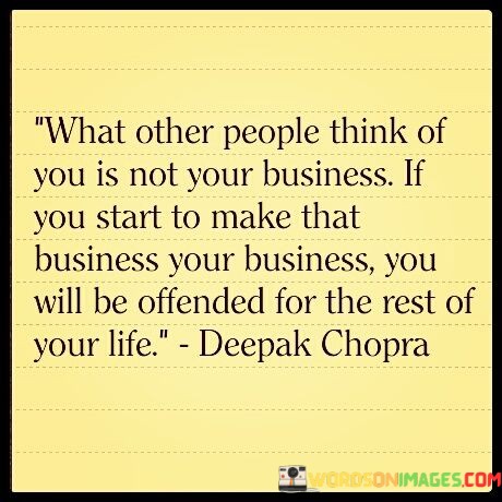 What-Other-People-Think-Of-You-Is-Not-Your-Business-Quotes.jpeg