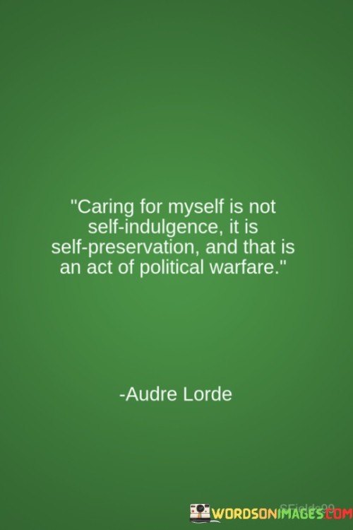 Caring-To-Myself-Is-Not-Self-Quotes.jpeg