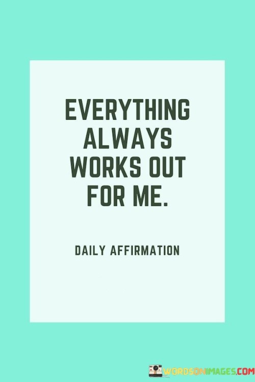 Everything-Always-Workout-For-Me-Quotes.jpeg