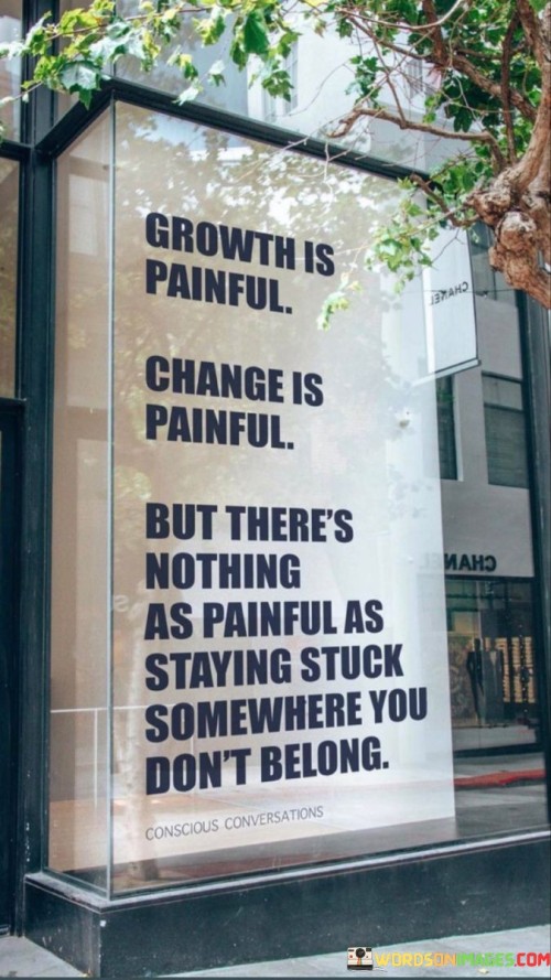 Growth-Is-Painful-Change-Is-Painful-But-Quotes.jpeg