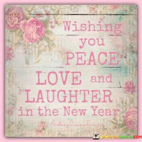 Wishing-You-Peace-Love-And-Laughter-Quotes.jpeg